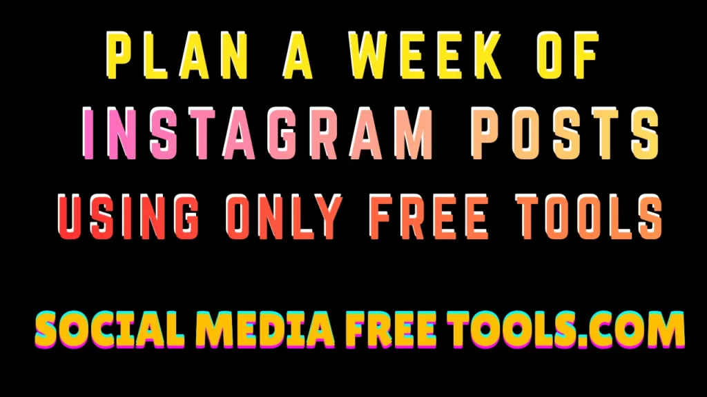 plan instagram posts