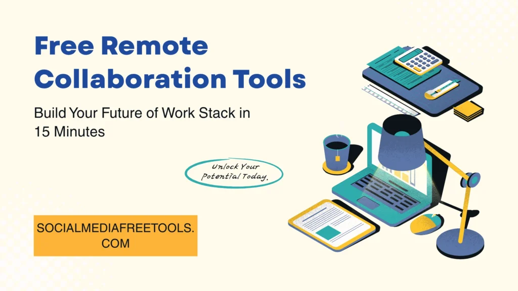 Free Remote Collaboration Tools