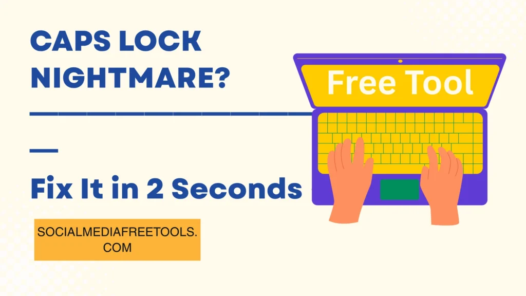 how to change text case blog thumbnail caps lock nightmare fix text case